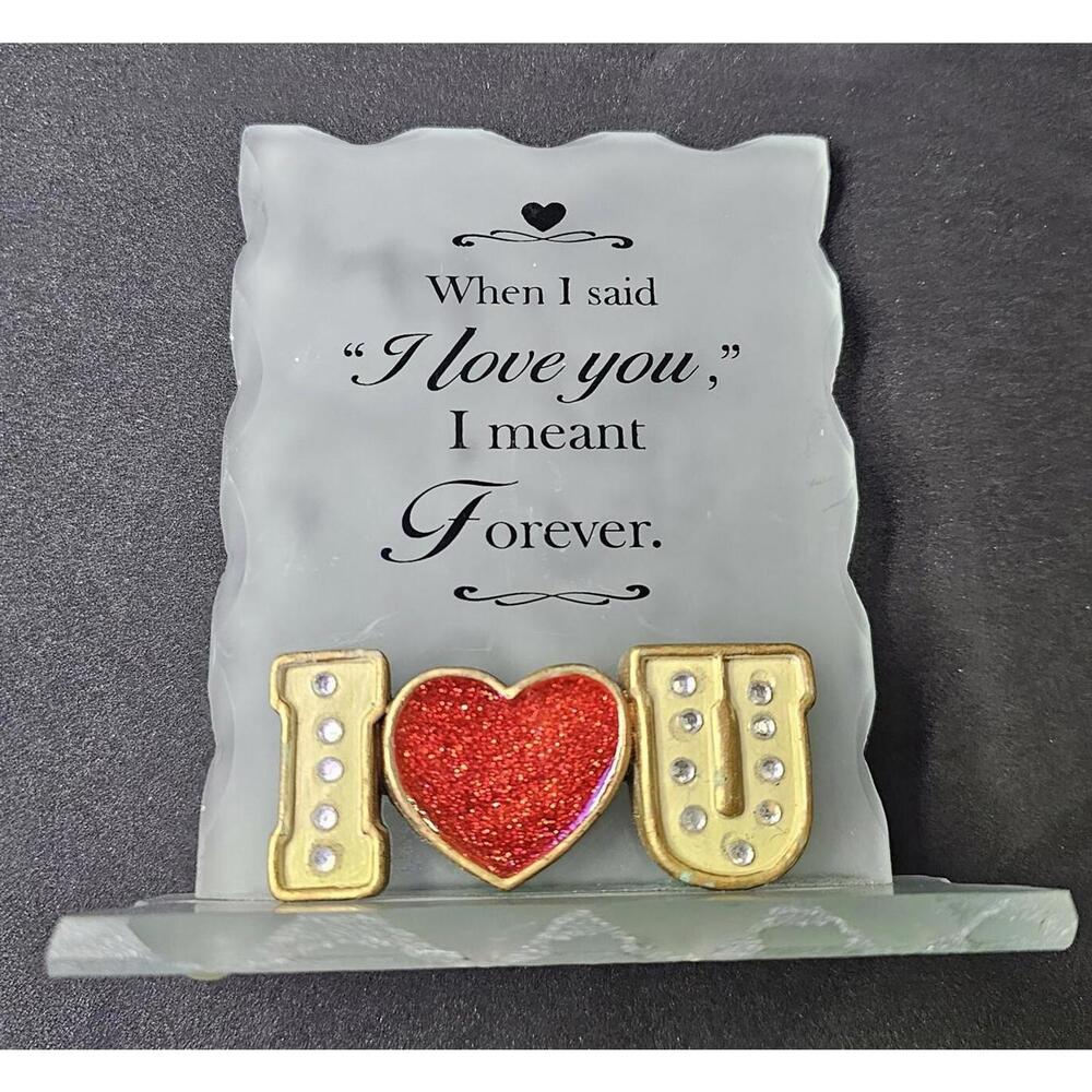 When I Said I‎ Love You I Meant Forever Glass Plaque Valentine Heart Gift